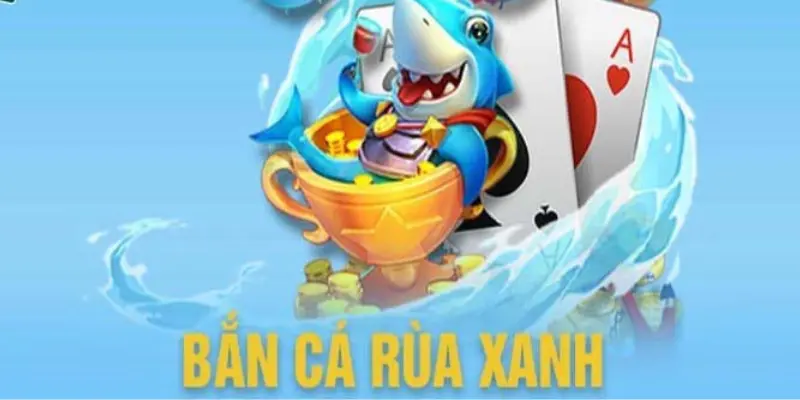Giới thiệu về bắn cá rùa xanh king88
